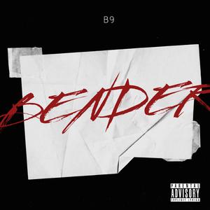 BENDER (feat. flvshgotbeatz)