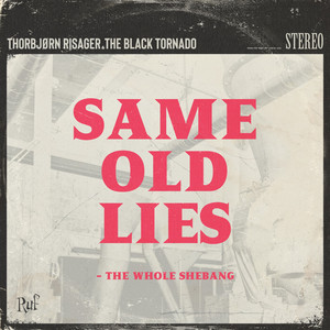 Same Old Lies - The Whole Shebang