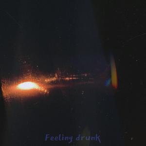 Feeling drunk