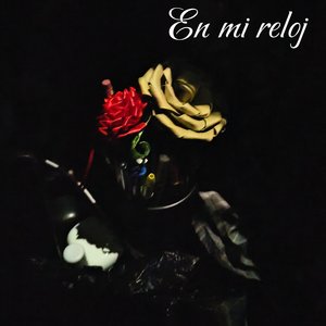 En Mi Reloj