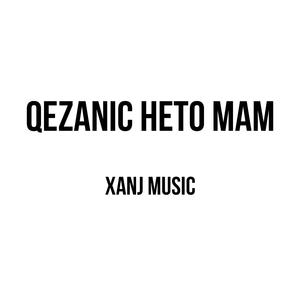 Qezanic heto Mam/ Քեզանից հետո Մամ