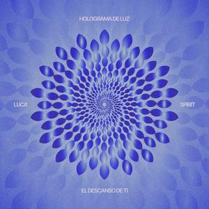 Holograma de Luz / Inmersión Sonora (feat. Luca´Spirit)