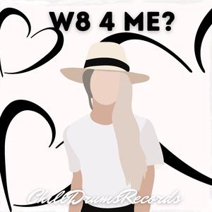 W8 4 Me