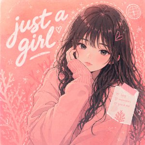 Just a Girl