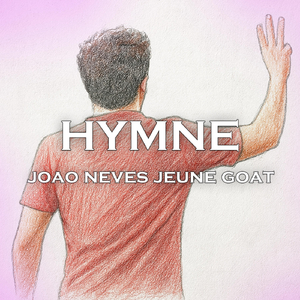 Joao Neves Jeune Goat Hymne