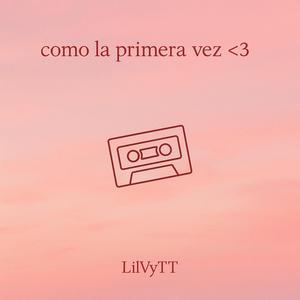 Como la primera vez <3