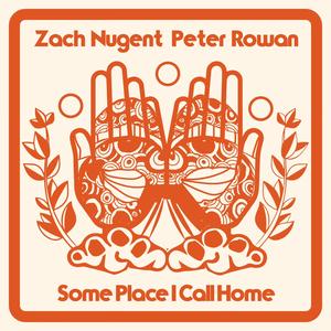 Some Place I Call Home (feat. Peter Rowan)