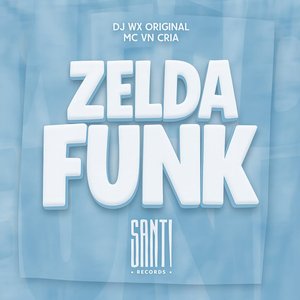 Zelda Funk (Super Slowed)