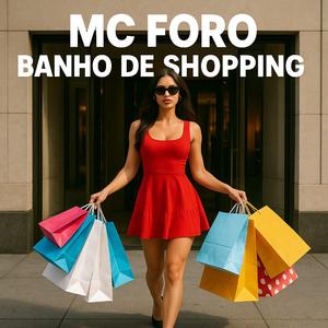Banho de Shopping (feat. DJ Meek)