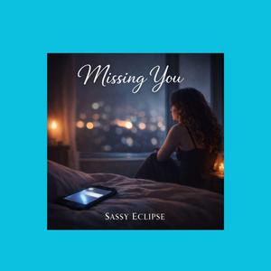 Missing You