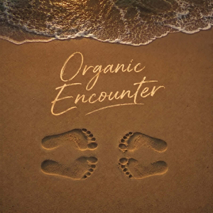 Organic Encounter
