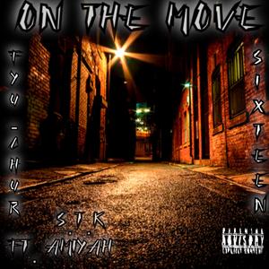 On The Move (feat. Amiyah)