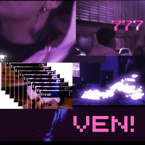 Ven!