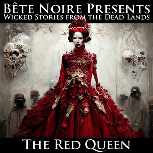 The Red Queen (feat. Angelspit & Grim Reaper 4 Hire)