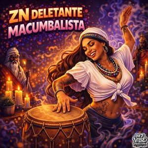 Zn Deletante Macumbalista