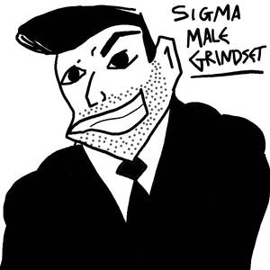 Sigma Male Grindset (Instrumental)