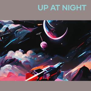 Up at Night (Live)