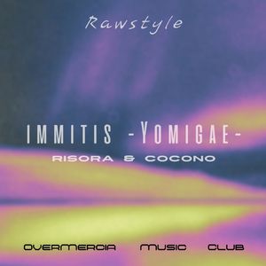 immitis*Yomigae (feat. COCONO)