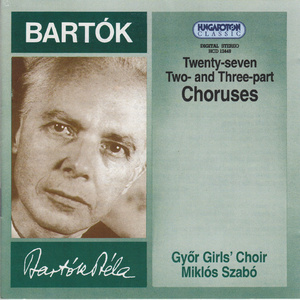 27 2- and 3- Pt. Choruses, BB 111, Vol. 1:No. 3, Joszagigezo (Enchating Song)