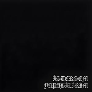 ISTERSEM YAPABILIRIM