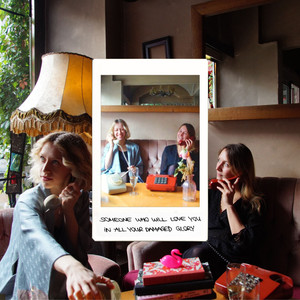 Someone Who Will Love You in All Your Damaged Glory