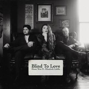 Blind To Love