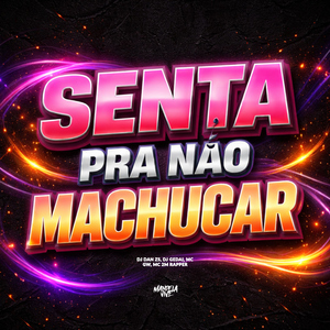 Senta Pra Não Machucar