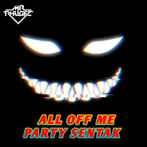 All of Me (Party Sentak)