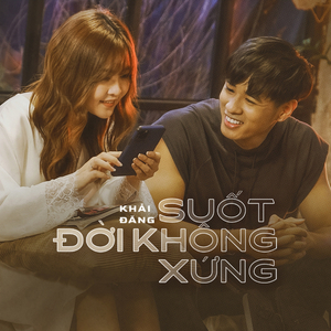 Suốt Đời Không Xứng