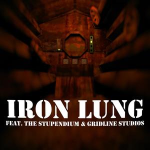 Iron Lung (feat. The Stupendium & GridLine Studios)