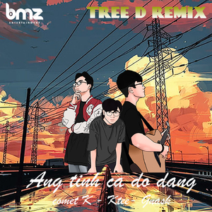 Áng Tình Ca Dở Dang (Tree D Remix)
