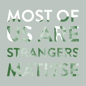 Most of Us Are Strangers
