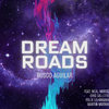 Bosco Aguilar - Dream Roads (feat. Neal Morse, Eric Gillette, Martin Motnik & Felix Lehrmann)