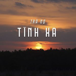 Trả Nợ Tình Xa