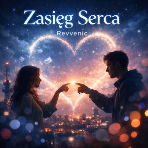 Zasięg Serca