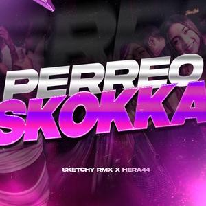 PERREO SKOKKA
