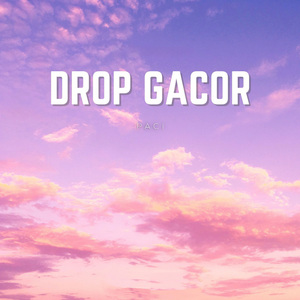 Drop Gacor