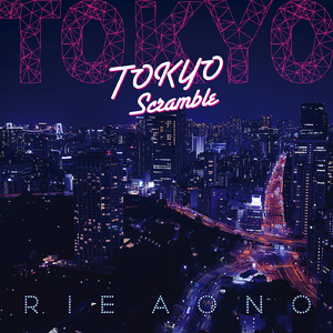 TOKYO スクランブル
