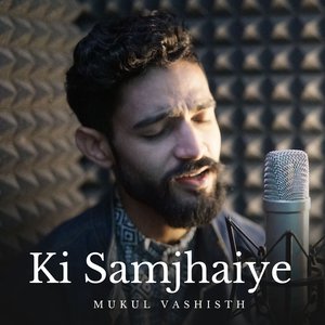 Ki Samjhaiye (Cover)