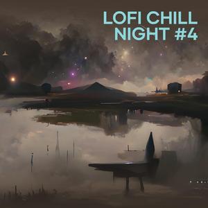 Lofi Chill Night #4