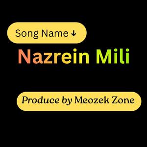 Nazrein Mili