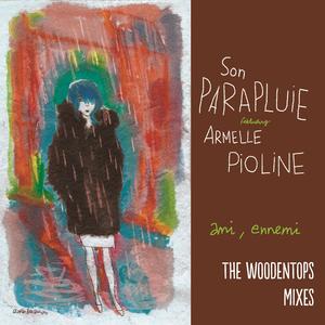 Ami, ennemi (feat. Armelle Pioline) (Rolo's Woodentops Remix)