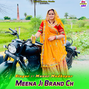 Meena Ji Brand Ch