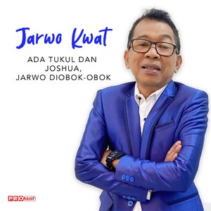 Ada Tukul Dan Joshua, Jarwo Diobok-Obok