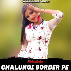 Chalungi Border Pe