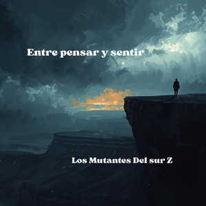 Entre pensar y sentir