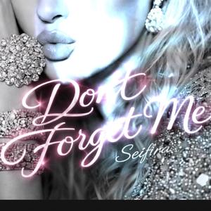Don't Forget Me