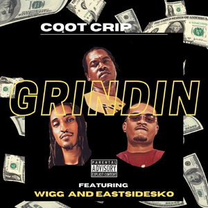 Grind'n (feat. Eastside Sko & Wigg)