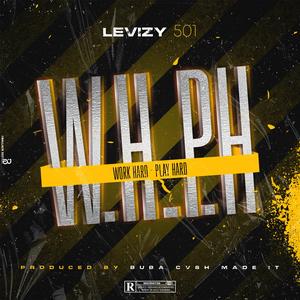 W.h.p.h (Work hard (play hard)