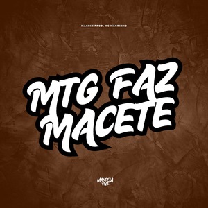 MTG Faz Macete